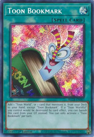 Toon Bookmark - BLCR-EN067 - Secret Rare 1st Edition - Yu-Gi-Oh! TCG - BLCR